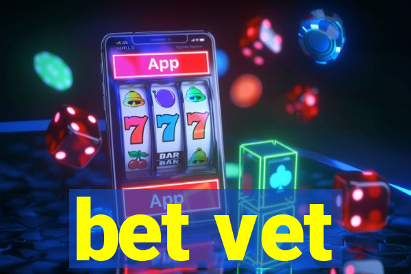 bet vet